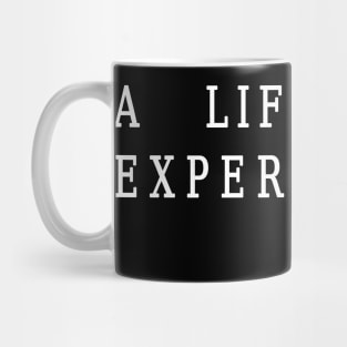 LIFE EXPERT T-SHIRT - in dark color Mug